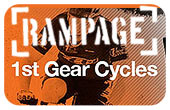 1st Gear Cycles Rampage Series 2012