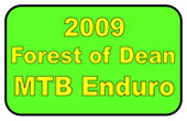 Forest of Dean MTB Enduro 2009